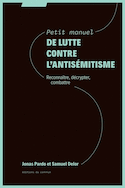 Petit manuel de lutte contre l'antisémitisme